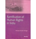 Ramification of Human Rights in India